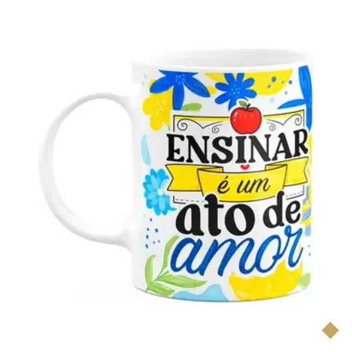 Caneca Da Professora - Ensinar É Um Ato De Amor - Branca M3