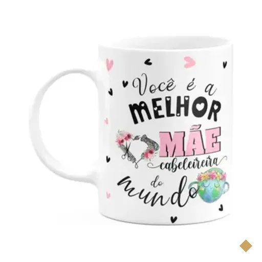 Caneca Mães E Profissões - Melhor Mãe Cabeleireira Do Mundo