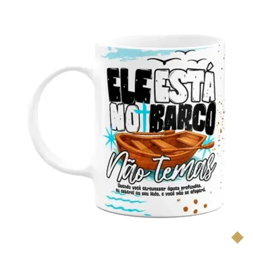 Caneca Religiosa - Ele Está No Barco, Não Temas