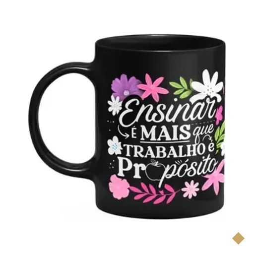 Caneca Da Professora - Ensinar É Propósito - Preta M1