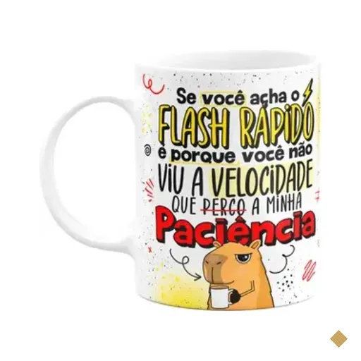 Caneca Divertida Capivaras  - Você Acha O Flash Rápido?