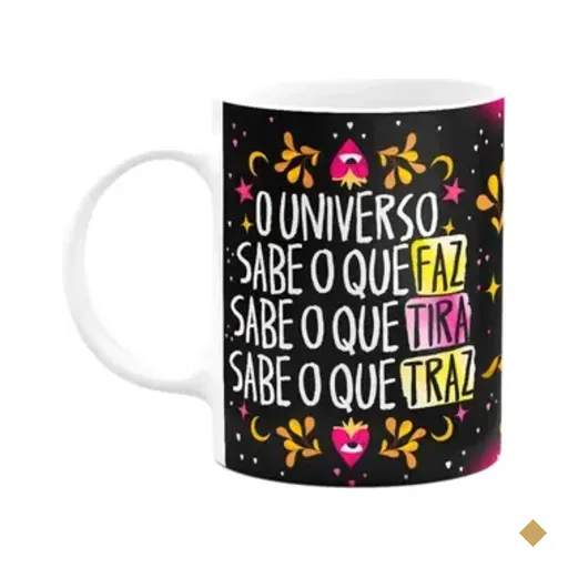 Caneca Proteção - O Universo Sabe O Que Faz - B-dark