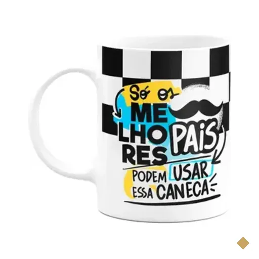 Caneca Dia Dos Pais - Só Os Melhores Podem Usar Essa Caneca
