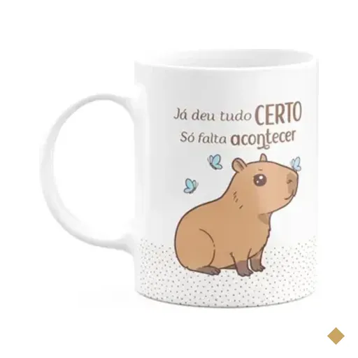 Caneca Divertida Capivaras - Já Deu Tudo Certo