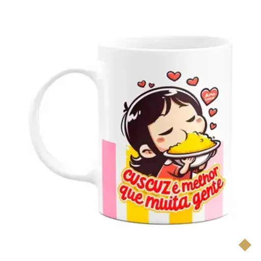Caneca Nordestina - Cuscuz É Melhor Que Muita Gente - Amo
