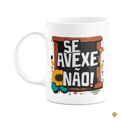 Caneca Nordestina - Se Avexe Não - Forte Como O Sol