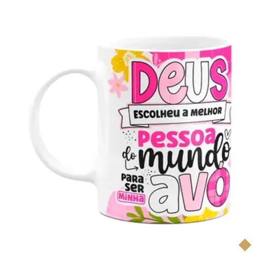 Caneca Dos Avós - Deus Escolheu A Melhor Avó Do Mundo
