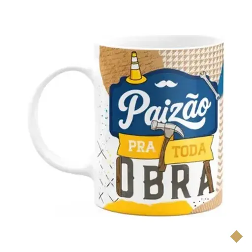 Caneca Dos Pais - Paizão Pra Toda Obra - 325ml