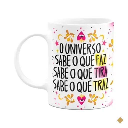 Caneca Proteção - O Universo Sabe O Que Faz