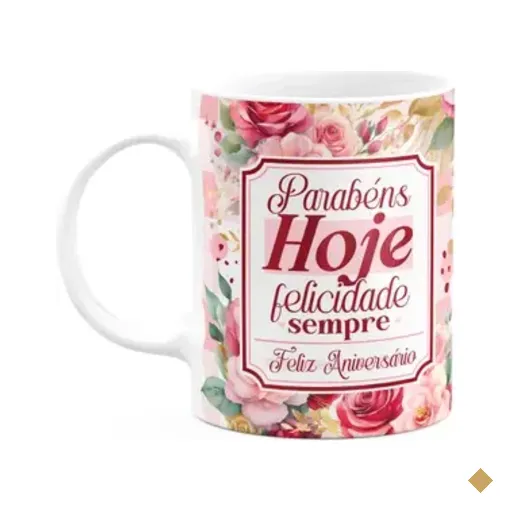 Caneca Aniversário - Parabéns Hoje, Felicidade Sempre! M2