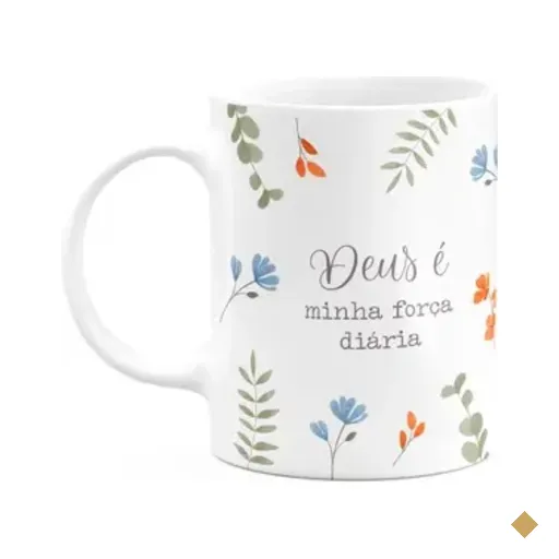 Caneca Fé - Deus É Minha Força Diária - 325ml