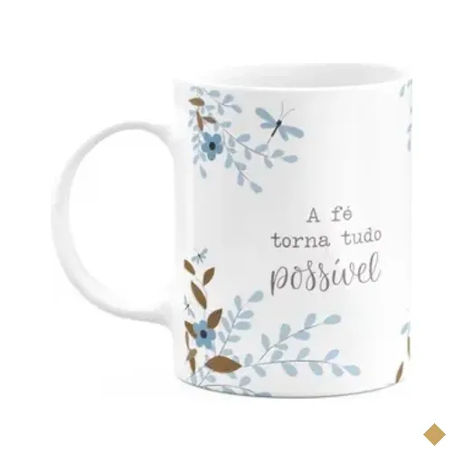 Caneca Fé - A Fé Torna Tudo Possível - 325ml