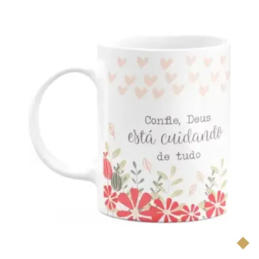 Caneca Fé - Confie, Deus Está Cuidando De Tudo