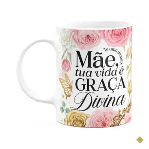 Caneca Dia Das Mães - Tua Vida É Graça Divina - 325ml
