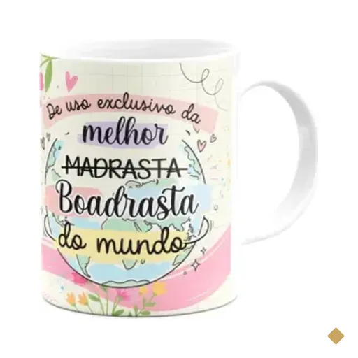 Caneca Mães, Feliz Dia! - Exclusivo Da Melhor Madrasta
