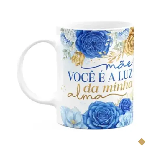 Caneca Dia Das Mães - Você É A Luz Da Minha Alma - 325ml