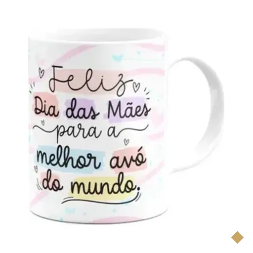 Caneca Mães, Feliz Dia! - Para A Melhor Avó Do Mundo