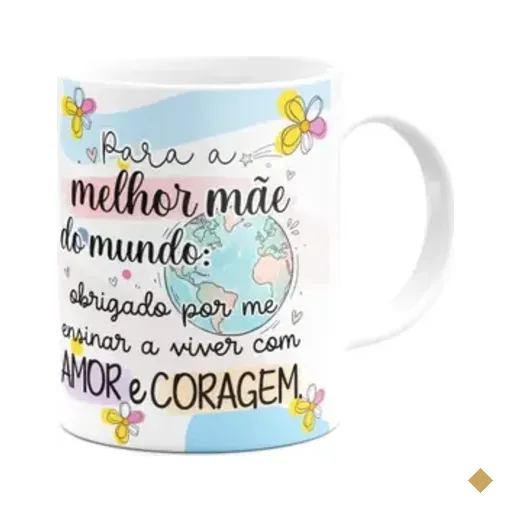 Caneca Mães, Feliz Dia! - Amor E Coragem - 325ml