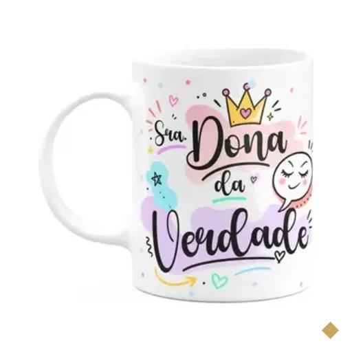 Caneca Divertida Senhora Dona Da Verdade