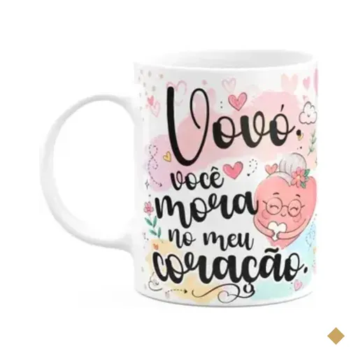 Caneca Avós - Vovó Você Mora No Meu Coração