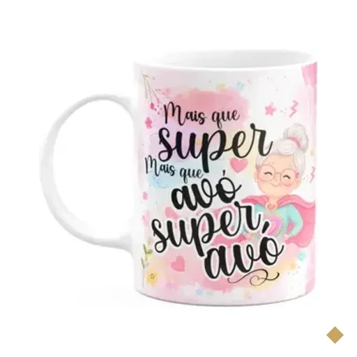 Caneca Avós - Mais Que Super Avó - 325ml