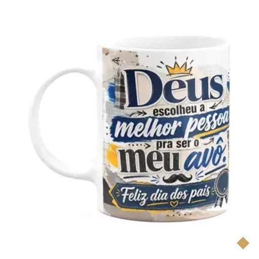 Caneca De Pais - Deus Escolheu O Melhor Meu Avô