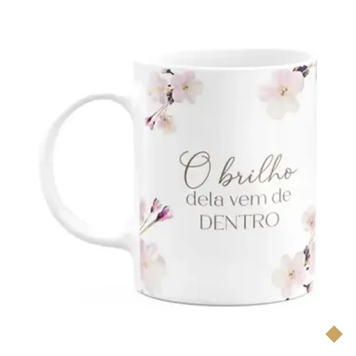 Caneca Floral Mulheres - O Brilho Dela Vem De Dentro
