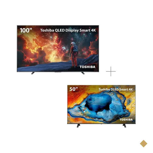 Smart TV QLED 100 4K UHD Google TV + Smart TV DLED 50" 4K VIDAA Toshiba