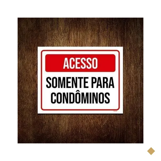 Kit 3 Placas Acesso Somente para Condôminos