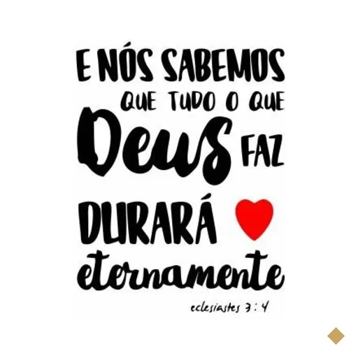 Placa quadro decorativo A5 - 15 x 21 FraseE Nós Sabemos Que TudoO Que Deus Faz…