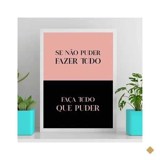 Quadro Faça Tudo O Que Puder 24x18cm - com vidro:Madeira branca