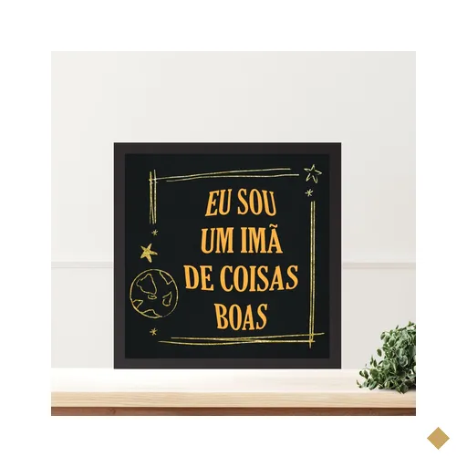 Quadro Lei Atração Eu Sou Um Imã - 33x33cm - com Vidro:moldura Preta