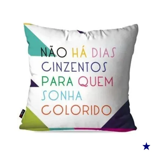 Almofada Decorativa Avulsa Branco Frases Dias Coloridos 45x45cm